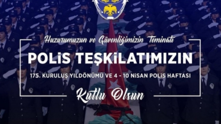 Belediye Başkanımız Cevher CİFTÇİ'nin Türk Polis Teşkilatının kuruluşunun 175.Yıl dönümü kutlama mesajı.